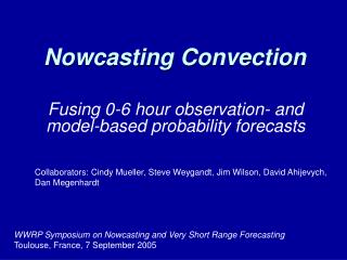 Nowcasting Convection