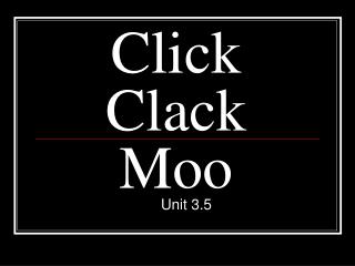 Click Clack Moo