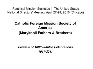 Catholic Foreign Mission Society of America (Maryknoll Fathers &amp; Brothers)