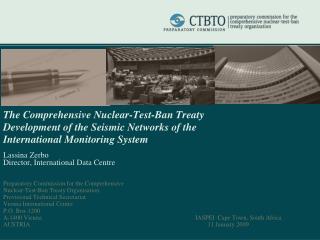 The Comprehensive Nuclear-Test-Ban Treaty Development of the Seismic Networks of the