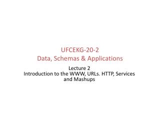 UFCEKG-20-2 Data, Schemas & Applications