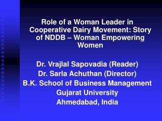 Role of a Woman Leader in Cooperative Dairy Movement: Story of NDDB – Woman Empowering Women