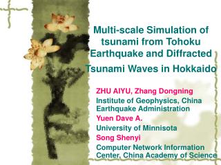 Multi-scale Simulation of tsunami from Tohoku Earthquake and Diffracted Tsunami Waves in Hokkaido