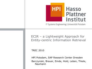 ECIR – a Lightweight Approach for Entity-centric Information Retrieval