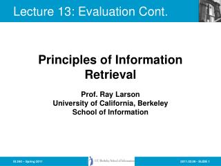 Lecture 13: Evaluation Cont.