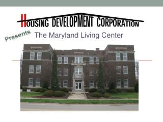 The Maryland Living Center