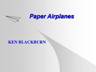 Paper Airplanes