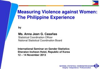 Measuring Violence against Women: The Philippine Experience