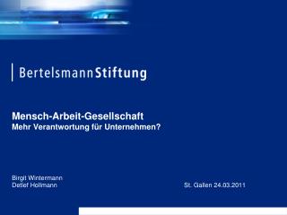 Mensch-Arbeit-Gesellschaft Mehr Verantwortung für Unternehmen?