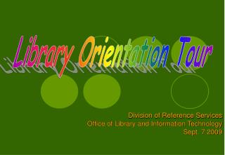 Library Orientation Tour