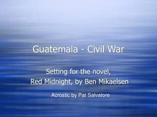 Guatemala - Civil War