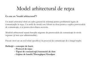 Model arhitectural de re ţea