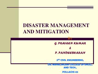 DISASTER MANAGEMENT AND MITIGATION