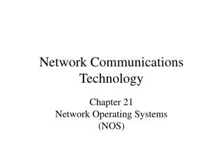 Network Communications Technology