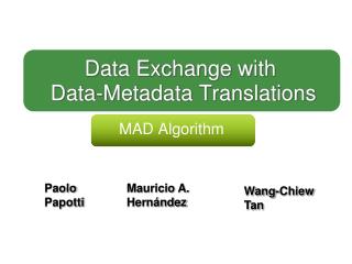 Data Exchange with  Data-Metadata Translations