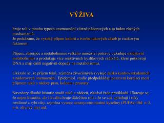 hraje roli v mnoha typech onemocnění včetně nádorových a to řadou různých mechanizmů.