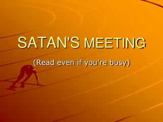 SATAN'S MEETING