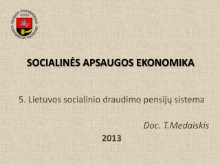 SOCIALINĖS APSAUGOS EKONOMIKA