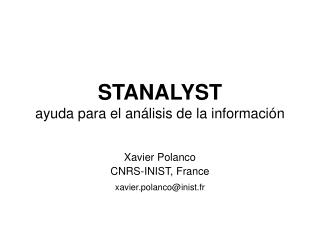 STANALYST ayuda para el an á lisis de la informaci ó n