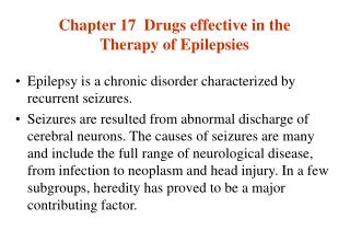 Chapter 17 Drugs effective in the Therapy of Epilepsies