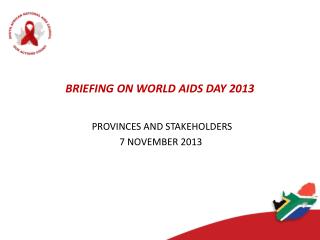 BRIEFING ON WORLD AIDS DAY 2013