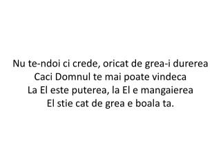 051 - Nu te-ndoi ci crede