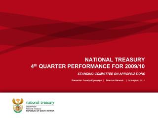 NATIONAL TREASURY 4 th QUARTER PERFORMANCE FOR 2009/10