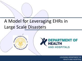 A Model for Leveraging EHRs in Large Scale Disasters