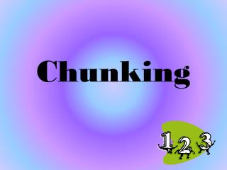 Chunking