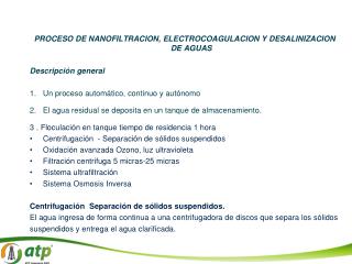 PROCESO DE NANOFILTRACION, ELECTROCOAGULACION Y DESALINIZACION DE AGUAS Descripción general