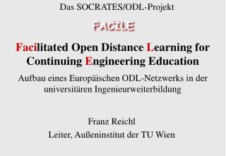 Faci litated Open Distance L earning for Continuing E ngineering Education