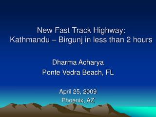 New Fast Track Highway: Kathmandu – Birgunj in less than 2 hours