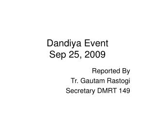 Dandiya Event Sep 25, 2009