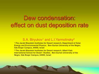 Dew condensation: effect on dust deposition rate