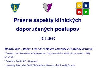 Právne aspekty klinických doporučených postupov 13.11.2010