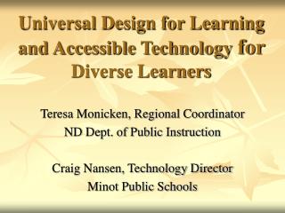 Universal Design for Learning and Accessible Technology for Diverse Learners