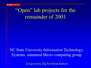 “Open” lab projects for the remainder of 2001