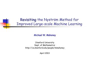 Revisiting the Nyström Method for Improved Large-scale Machine Learning