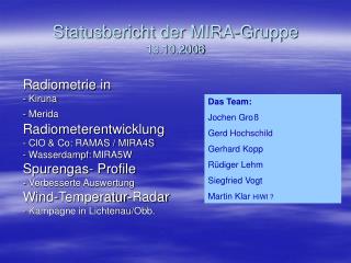 Statusbericht der MIRA-Gruppe 13.10.2006