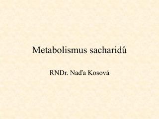 Metabolismus sacharidů