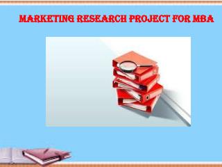 Marketing research project for MBA