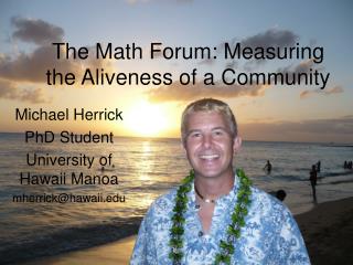 The Math Forum: Measuring the Aliveness of a Community