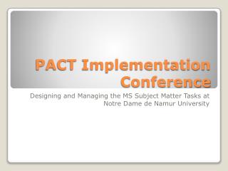 PACT Implementation Conference