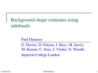 Background shape estimates using sidebands
