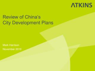 Review of China’s City Development Plans