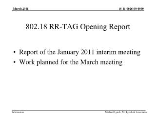 802.18 RR-TAG Opening Report