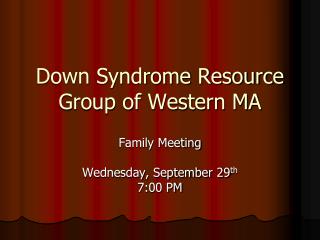 Down Syndrome Resource Group of Western MA