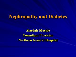 Nephropathy and Diabetes