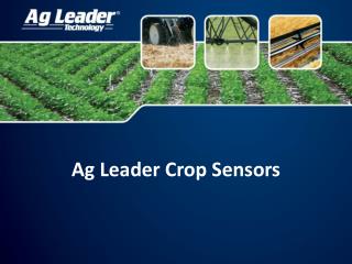 Ag Leader Crop Sensors