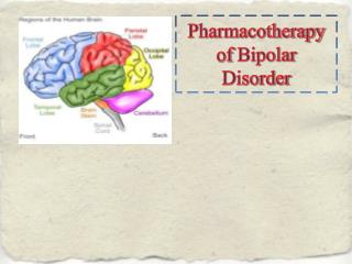 Pharmacotherapy of Bipolar Disorder